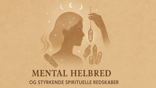 Mental helbred og styrkende spirituelle redskaber